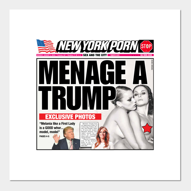 NEW YORK PORN - Melania Trump - Posters and Art Prints | TeePublic